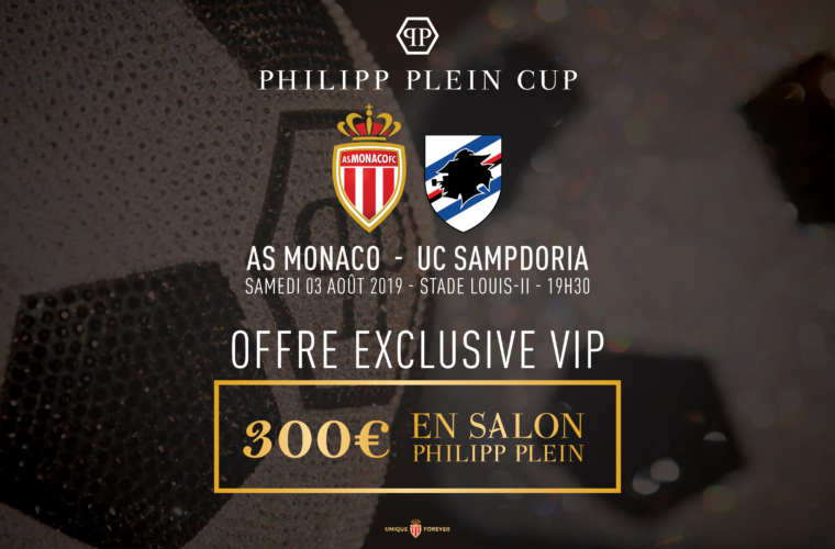 Offre VIP Philipp Plein Cup AS Monaco - Sampdoria