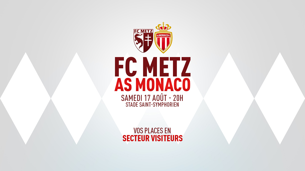 FC Metz - AS Monaco : infos billetterie