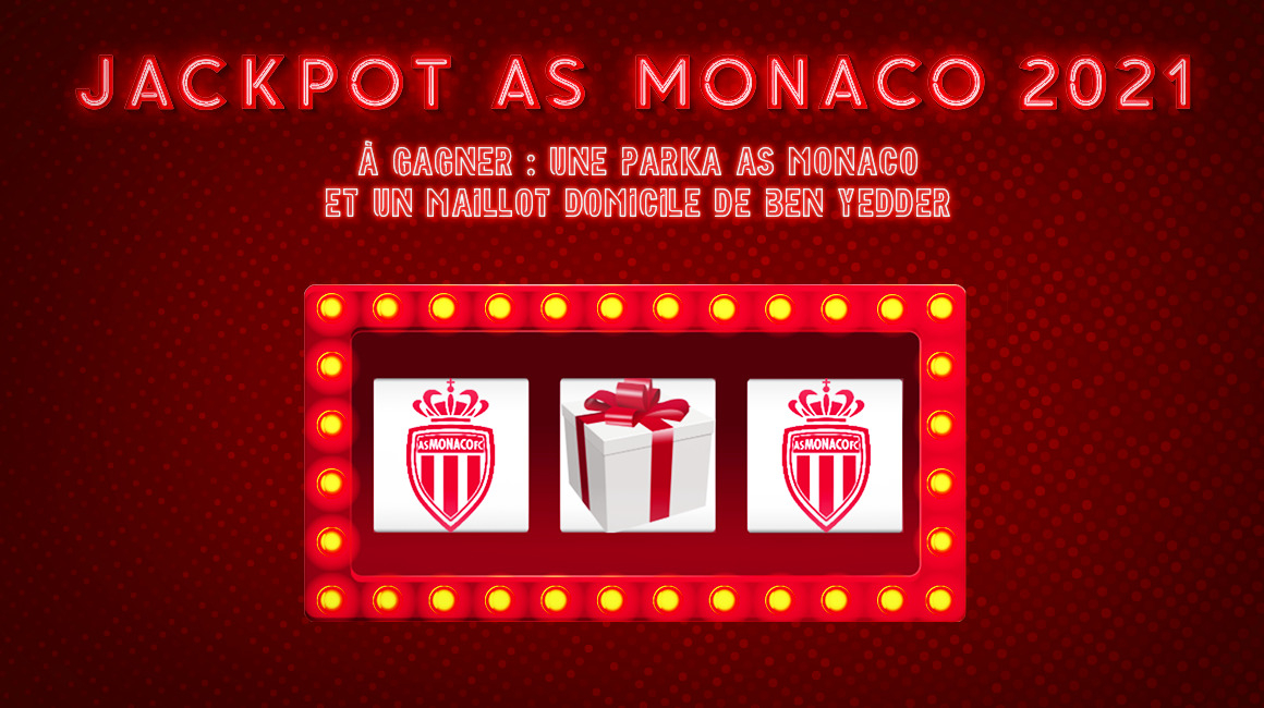 Tentez votre chance au jackpot de l'AS Monaco 2021