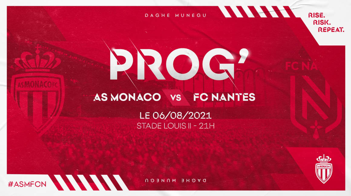 AS Monaco - FC Nantes programmé le vendredi 6 août à 21h