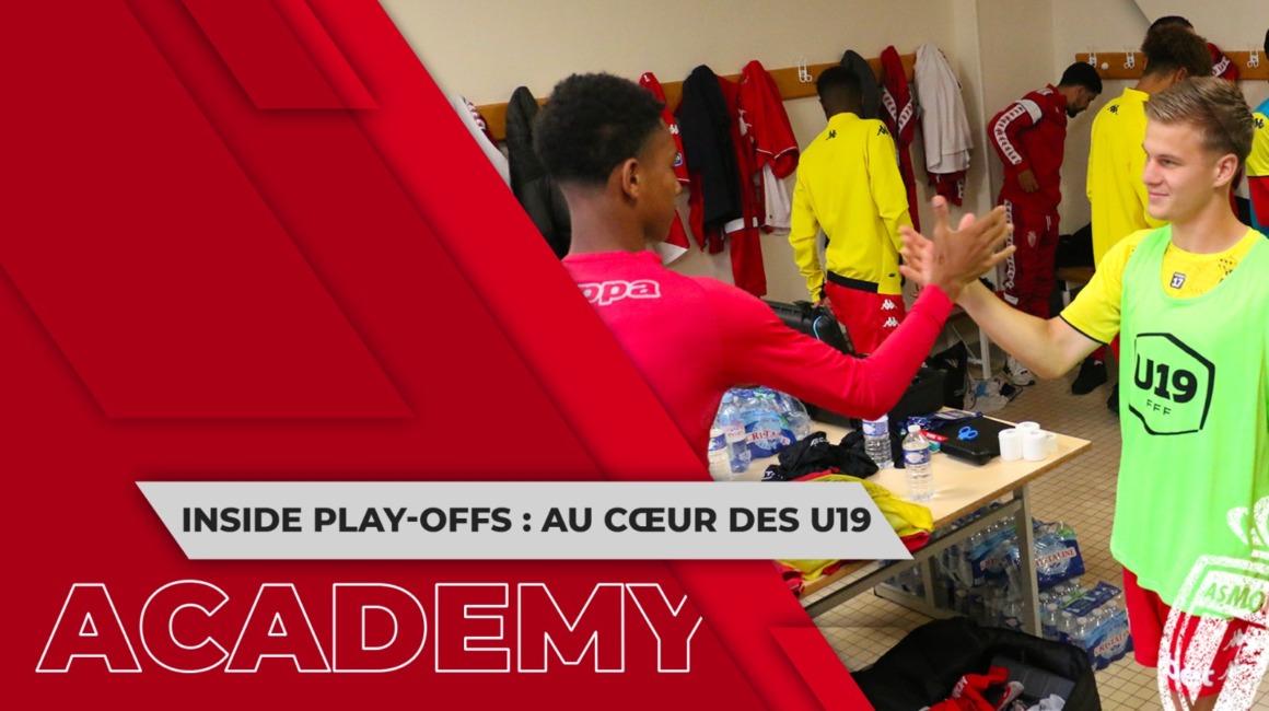 Inside play-offs : au cœur du groupe U19