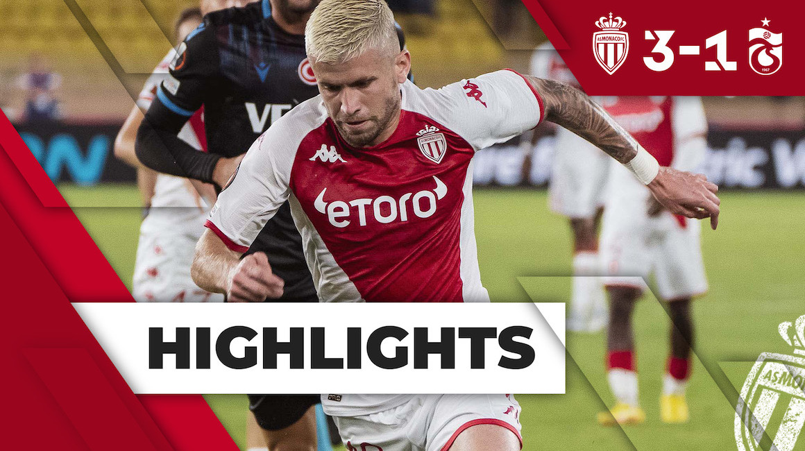 Highlights Europa League &#8211; F3 : AS Monaco 3-1 Trabzonspor