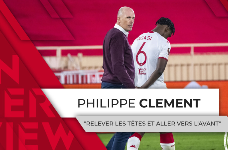 Philippe Clement : "Relever les têtes et aller vers l'avant"