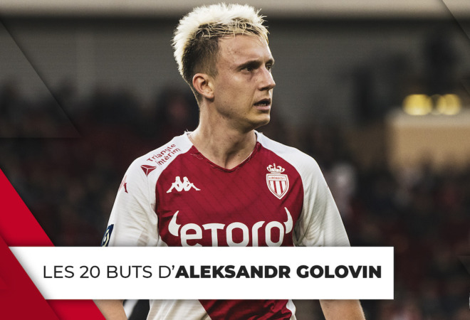 Les 20 buts d&rsquo;Aleksandr Golovin avec l&rsquo;AS Monaco