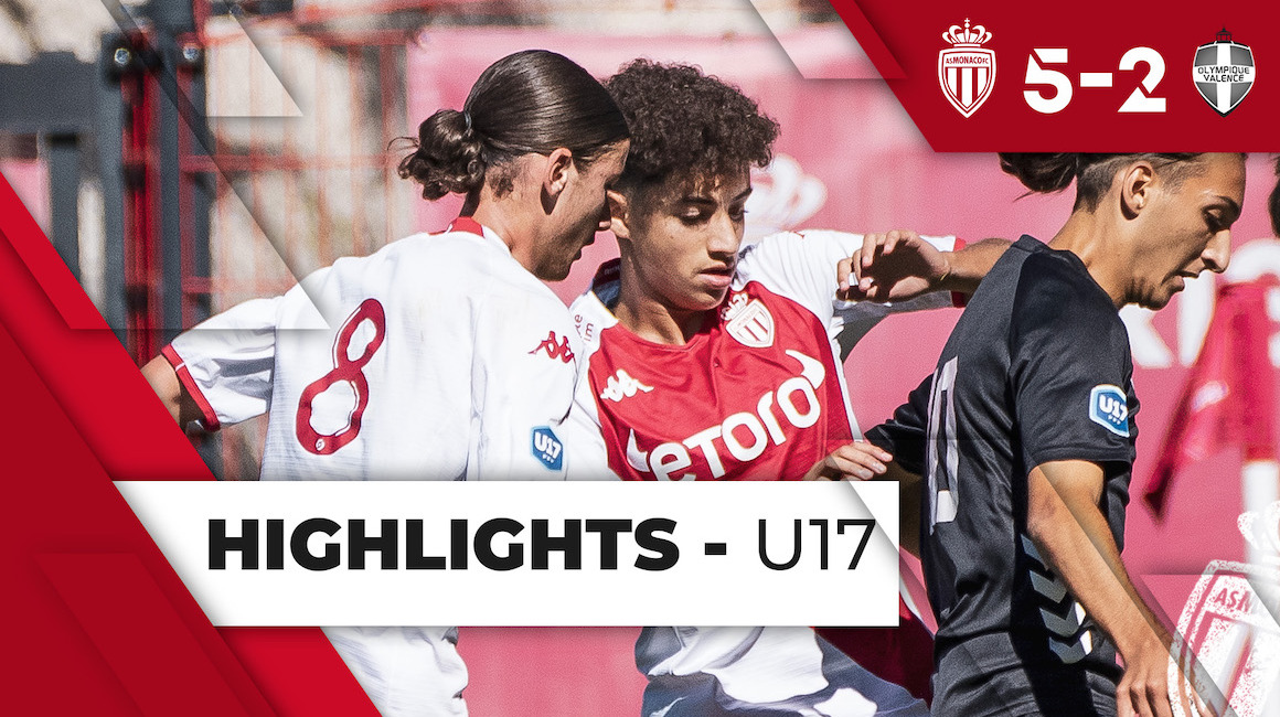 Highlights U17 &#8211; J20 : AS Monaco 5-2 Olympique de Valence