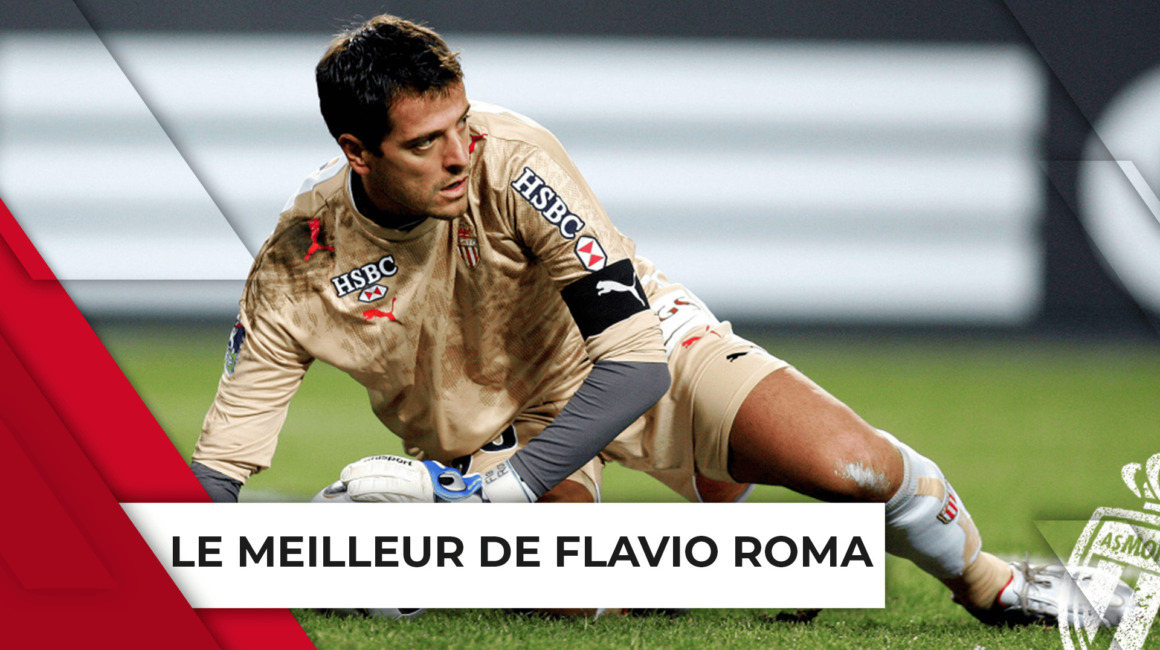 Le best-of de Flavio Roma à l&rsquo;AS Monaco
