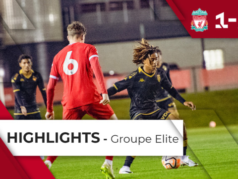 Highlights Groupe Elite : Liverpool 1-2 AS Monaco