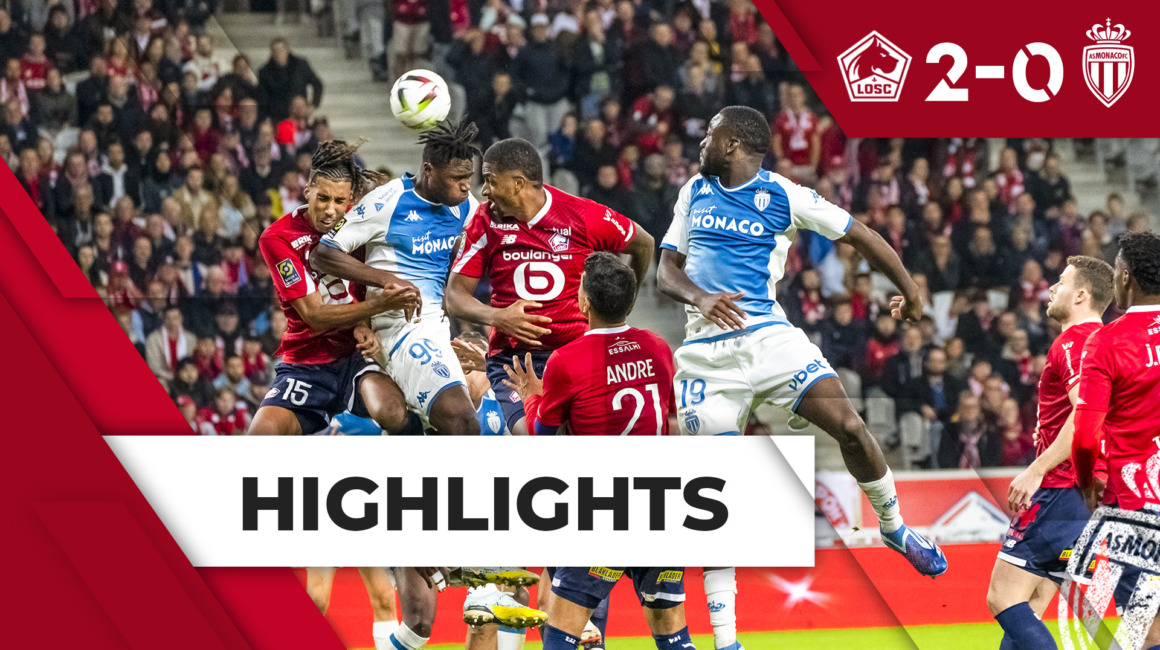 Highlights Ligue 1 – 10e journée : Lille 2-0 AS Monaco