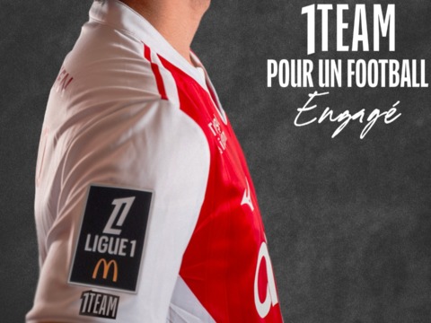 Le football professionnel français donne une voix à ses engagements avec 1TEAM