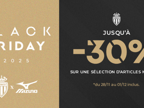 Profite du Black Friday pour t'habiller aux couleurs de l'AS Monaco
