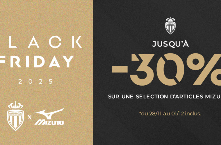 Profite du Black Friday pour t'habiller aux couleurs de l'AS Monaco